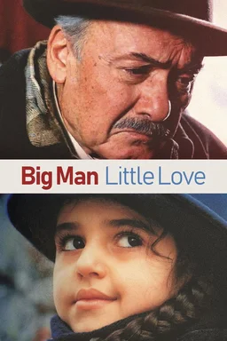 Poster for Big Man, Little Love (2001)