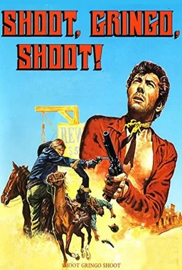 Poster for Shoot, Gringo... Shoot! (1968)