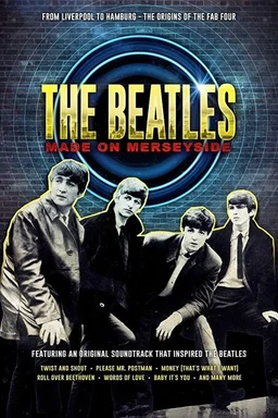 Poster for The Beatles: Made on Merseyside (2018)