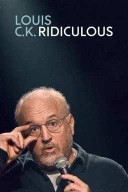 Poster for Louis C.K.: Ridiculous - Extras (Complete Series)