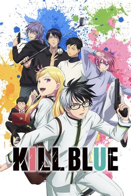 Poster for KILL BLUE - Season 1