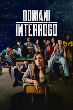 Poster for Domani interrogo (2026)