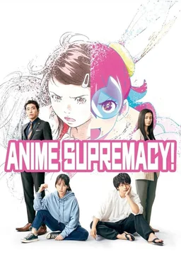 Poster for Anime Supremacy! (2022)