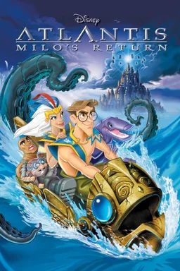 Poster for Atlantis: Milo's Return (2003)
