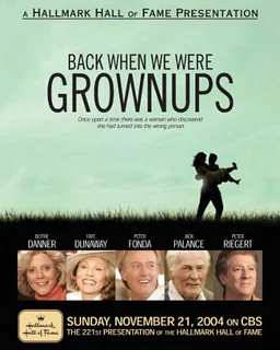 Poster for Back When We Were Grownups (2004)