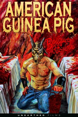Poster for American Guinea Pig: Bouquet of Guts and Gore (2014)