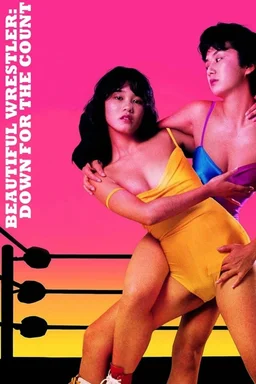 Poster for Beautiful Wrestlers: Down for the Count (1984)
