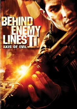 Poster for Behind Enemy Lines II: Axis of Evil (2006)