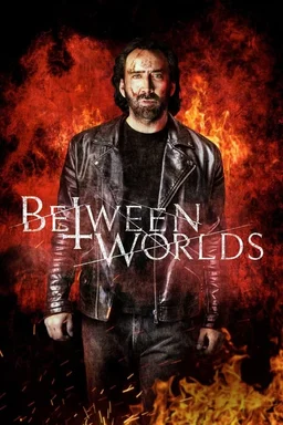 Poster for Between Worlds (2018)