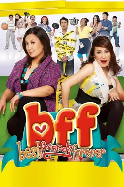 Poster for BFF: Best Friends Forever (2009)