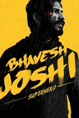 Poster for Bhavesh Joshi Superhero (2018)