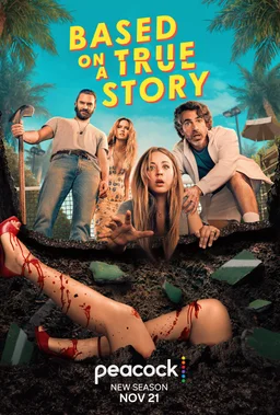 Poster for Based on a True Story - Season 1