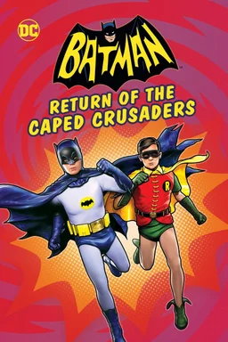 Poster for Batman: Return of the Caped Crusaders (2016)