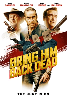Poster for Bring Him Back Dead (2022)