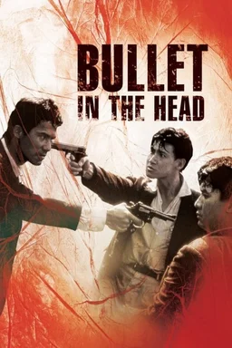Poster for Bullet in the Head (1990)