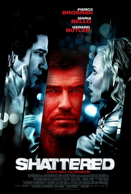 Poster for Shattered (2007)