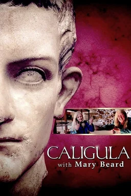 Poster for Caligula with Mary Beard (2013)