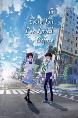 Poster for To Every You I've Loved Before (2022)