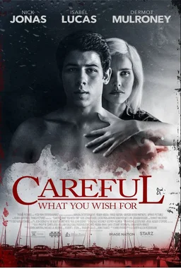 Poster for Careful What You Wish For (2015)
