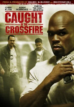 Poster for Caught in the Crossfire (2010)