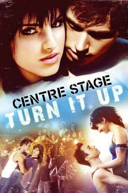 Poster for Center Stage: Turn It Up (2008)