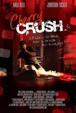Poster for Cherry Crush (2007)