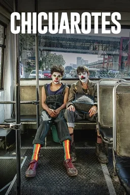 Poster for Chicuarotes (2019)