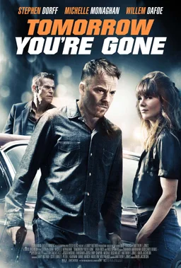 Poster for Tomorrow You're Gone (2012)