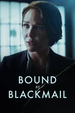 Poster for Bound by Blackmail (2022)