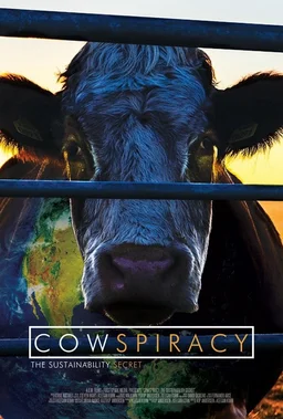 Poster for Cowspiracy: The Sustainability Secret (2014)