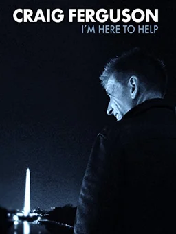 Poster for Craig Ferguson: I'm Here to Help (2013)