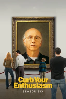 Poster for Curb Your Enthusiasm - Season 6