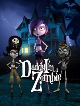 Poster for Daddy, I'm a Zombie (2010)