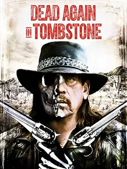 Poster for Dead Again in Tombstone (2017)