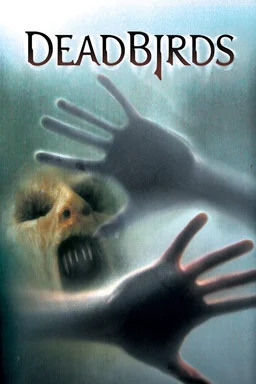 Poster for Dead Birds (2004)