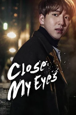 Poster for Close Your Eyes (2017)