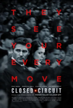 Poster for Closed Circuit (2013)