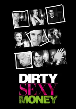 Poster for Dirty Sexy Money - Season 1