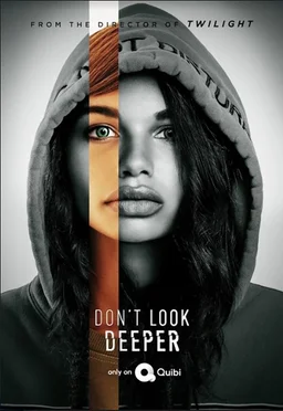 Poster for Don't Look Deeper - Season 1