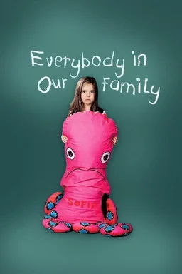 Poster for Everybody in Our Family (2012)