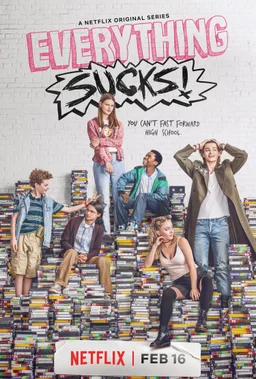 Poster for Everything Sucks! - Season 1