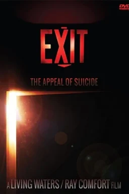 Poster for Exit: The Appeal of Suicide (2017)