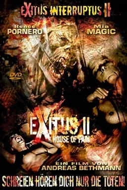 Poster for Exitus II: House of Pain (2008)