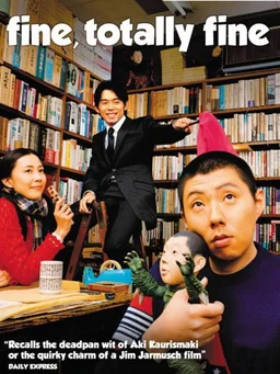 Poster for Fine, Totally Fine (2008)