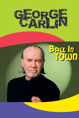 Poster for George Carlin: Back in Town (1996)