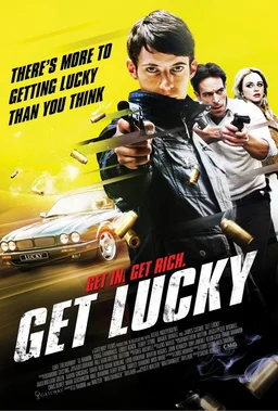 Poster for Get Lucky (2013)