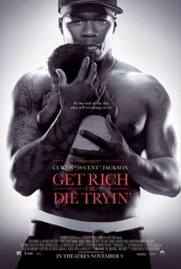 Poster for Get Rich or Die Tryin' (2005)