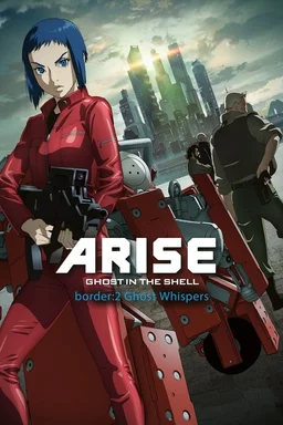 Poster for Ghost in the Shell: Arise - Border 2: Ghost Whispers (2013)