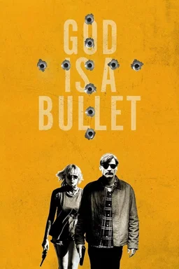 Poster for God Is a Bullet (2023)