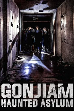 Poster for Gonjiam: Haunted Asylum (2018)